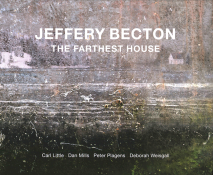 Hardcover Jeffery Becton: The Farthest House Book