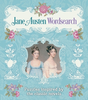 Paperback Jane Austen Wordsearch: Puzzles Inspired by the Classic Novels Book