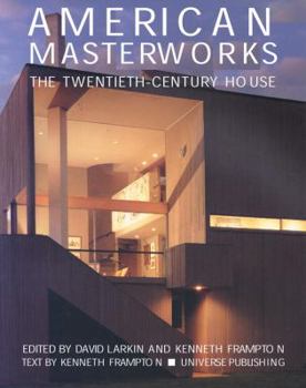 洋書 American Masterworks Twentieth Century American Masterworks: The Twentieth-Century House: Frampton