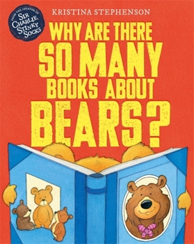 Paperback Why Are There So Many Books about Bears? Book