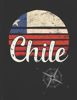 Paperback Chile: Chilean Vintage Flag Personalized Retro Gift Idea for Coworker Friend or Boss 2020 Calendar Daily Weekly Monthly Plann Book