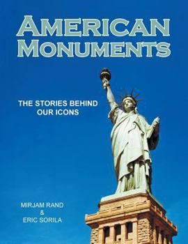 Paperback American Monuments: The Stories Behind Our Icons Book