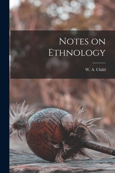 Paperback Notes on Ethnology [microform] Book