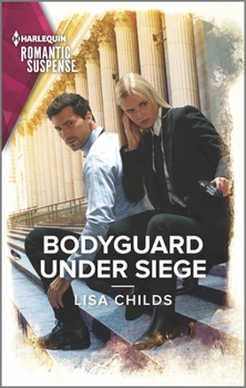 Bodyguard Under Siege - Book #13 of the Bachelor Bodyguards