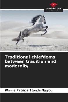Paperback Traditional chiefdoms between tradition and modernity Book