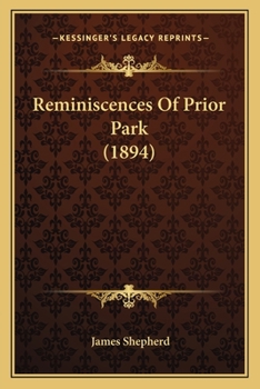 Paperback Reminiscences Of Prior Park (1894) Book