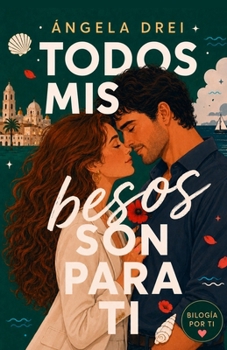 Paperback Todos mis besos son para ti [Spanish] Book