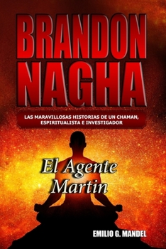 Paperback Brandon Nagha.: El Agente Martin. [Spanish] Book