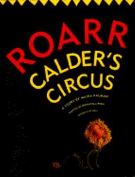 Hardcover Roarr: Calder's Circus Book