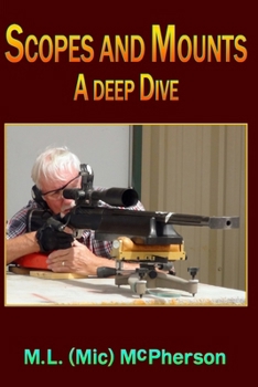 Paperback Scopes and Mounts: A Deep Dive Book