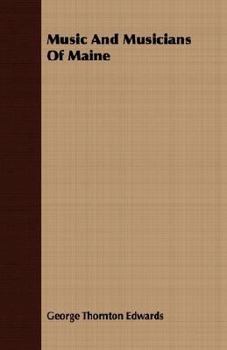 Music And Musicians Of Maine