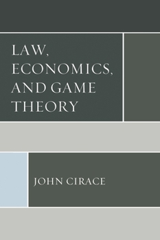 Paperback Law, Economics, and Game Theory Book