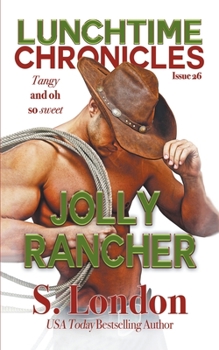 Paperback Lunchtime Chronicles: Jolly Rancher Book