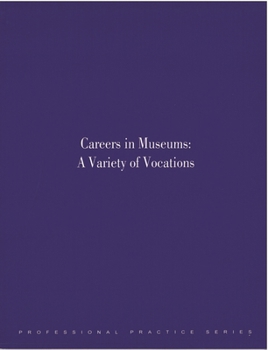 Paperback Careers in Museums: A Variety of Vocations Book