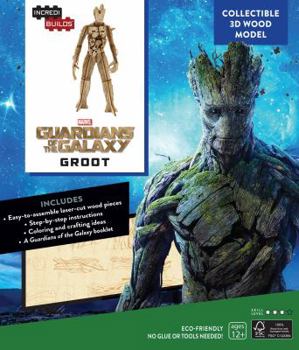 Paperback Incredibuilds: Marvel: Groot: Guardians of the Galaxy 3D Wood Model: A Guide to the Cosmic Adventurers Book