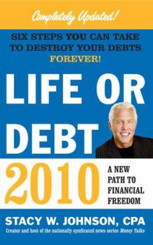 Paperback Life or Debt 2010: A New Path to Financial Freedom Book