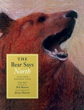 Hardcover The Bear Says North: Tales from Northern Lands Book