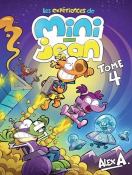 Mass Market Paperback Les expériences de Mini-Jean - Tome 4: EXPERIENCES DE MINI-JEAN T4 -LES [French] Book