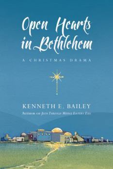 Paperback Open Hearts in Bethlehem: A Christmas Drama Book