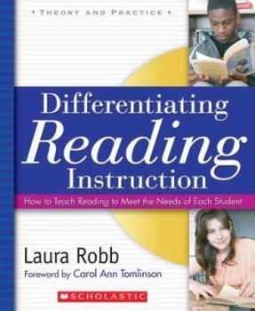 Paperback Differentiating Reading Instruction: How to Teach Reading to Meet the Needs of Each Student Book