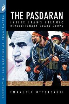 Paperback The Pasdaran: Inside Iran's Islamic Revolutionary Guard Corps Book