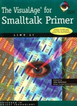Paperback The VisualAge for Smalltalk Primer Book With CD-ROM (SIGS: Advances in Object Technology, Series Number 16) Book