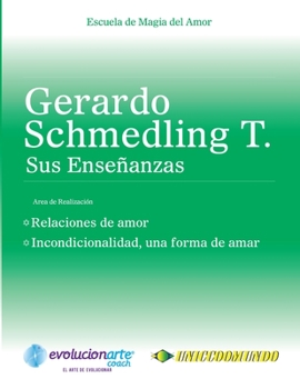 Paperback Relaciones de Amor & Incondicionalidad, una Forma de Amar [Spanish] Book