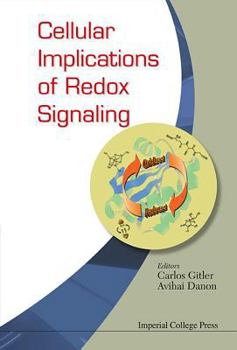 Hardcover Cellular Implications of Redox Signaling Book