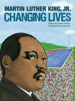 Paperback Martin Luther King, Jr. Changing Lives Book