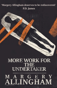 More Work for the Undertaker - Book #13 of the Albert Campion