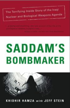 Paperback Saddam's Bombmaker: The Daring Escape of the Man Who Built Iraq's Secret Weapon Book