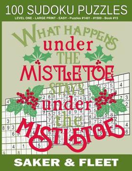 Paperback 100 Sudoku Puzzles: Level One- Large Print - Easy - Puzzles #1401 to #1500 - Book #15 - Christmas Gift [Large Print] Book