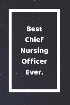 Best Chief Nursing Officer Ever: Funny White Elephant Gag Gifts For Coworkers Going Away, Birthday, Retirees, Friends & Family Secret Santa Gift Ideas For Coworkers Really Funny Jokes For Adults