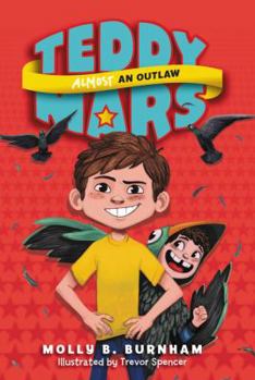 Paperback Teddy Mars Book #3: Almost an Outlaw Book