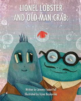 Paperback Lionel Lobster and Old Man Crab: The Red Jacket Book