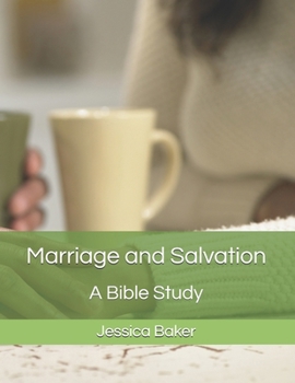 Paperback Marriage and Salvation: A Bible Study Book