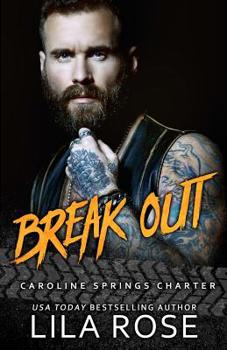Break Out - Book #5.5 of the Hawks MC Caroline Springs Charter