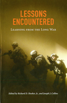 Paperback Lessons Encountered: Learning from the Long War: Learning from the Long War Book
