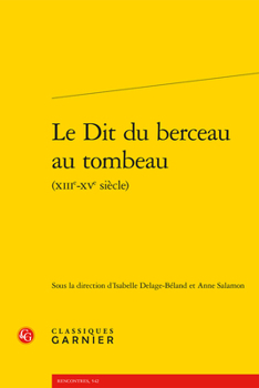 Paperback Le Dit Du Berceau Au Tombeau [French] Book