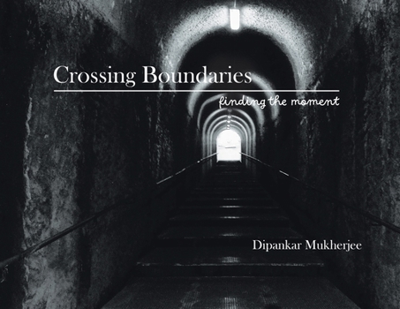 Paperback Crossing Boundaries: Finding the Moment Book