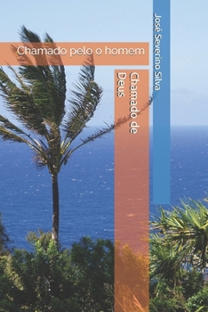 Paperback Chamado de Deus: Chamado pelo o homem [Portuguese] Book