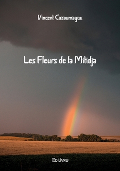 Paperback Les Fleurs de la Mitidja [French] Book
