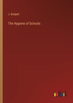 Paperback The Hygiene of Schools Book