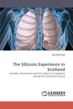 Paperback The Silicosis Experience in Scotland Book