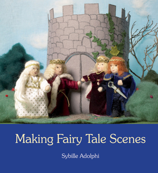 Paperback Making Fairy Tale Scenes Book