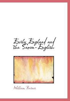 Paperback Early England and the Saxon-English [Large Print] Book