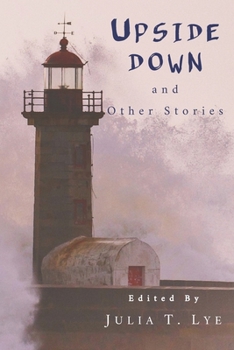 Paperback Upside Down and Other Stories: A Collection of Canadian Short Stories Book