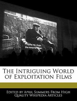 The Intriguing World of Exploitation Films
