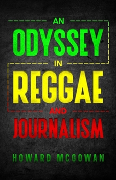 Paperback An Odyssey in Reggae and Journalism Book