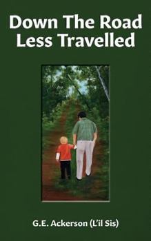 Paperback Down The Road Less Travelled Book